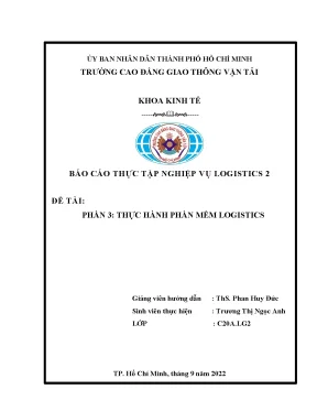 Báo cáo thực tập nghiệp vụ logistics 2 đề tài phần 3 thực hành phần mềm logistics
