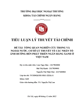 Tiểu luận tổng quan nghiên cứu trong và ngoài nước cơ sở lý thuyết về các nhân tố ảnh hưởng đến phát triển ngân hàng xanh ở việt nam