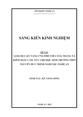 Skkn giáo dục kỹ năng ứng phó với căng thẳng và kiểm soát cảm xúc cho học sinh trường thpt nguyễn duy trinh nghi lộc nghệ an