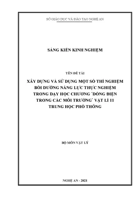 Skkn xây dựng và sử dụng một số thí nghiệm góp phần bồi dưỡng năng lực thực nghiệm trong dạy học chương dòng điện trong các môi trường vật lí 11 trung học phổ thông