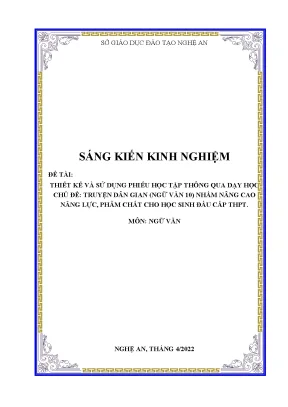 Skkn thiết kế và sử dụng phiếu học tập thông qua dạy học chủ để truyện dân gian ngữ văn 10 nhằm nâng cao năng lực phẩm chất cho học sinh đầu cấp thpt