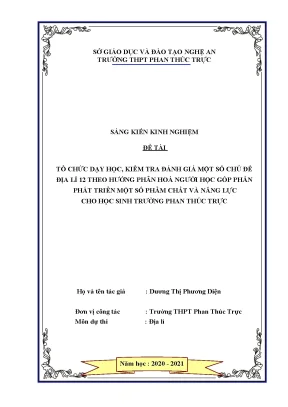 Skkn tổ chức dạy học kiểm tra đánh giá một số chủ đề địa lý 12 theo hướng phân hoá người học góp phần phát triển phẩm chất năng lực cho học sinh trường thpt