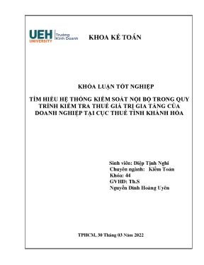 Tìm hiểu hệ thống kiểm soát nội bộ trong quy trình kiểm tra thuế giá trị gia tăng của doanh nghiệp tại cục thuế tỉnh khánh hòa