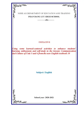 Skkn using some learned centered activities to enhance students learning enthusiasm and self study in the lessons communication and culture of unit 3 and 4 from the new english tex