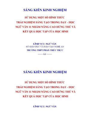 Skkn sử dụng một số hình thức trải nghiệm sáng tạo trong dạy học ngữ văn 11 nhằm nâng cao hứng thú và kết quả học tập của học sinh