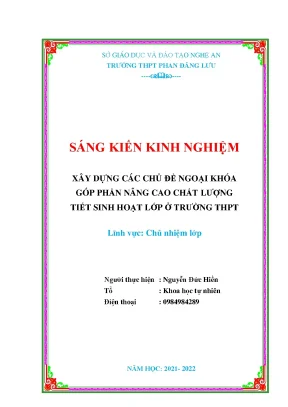 Skkn xây dựng các chủ đề ngoại khóa góp phần nâng cao chất lƣợng tiết sinh hoạt lớp ở trƣờng thpt