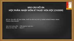 Đề tài tìm hiểu về quá trình thiết bị hấp thụ khí h2 s bằng monoethanol amine trong công nghiệp
