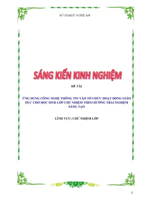 Skkn ứng dụng công nghệ thông tin vào tổ chức hoạt động giáo dục cho học sinh lớp chủ nhiệm theo hướng trải nghiệm sáng tạo