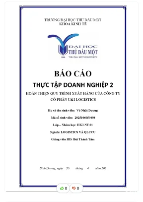 Báo cáo thực tập doanh nghiệp 2 hoàn thiện quy trình xuất hàng của công ty cổ phần ui logistics