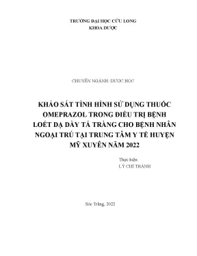 Khảo sát tình hình sử dụng thuốc omeprazol trong điều trị bệnh loét dạ dày tá tràng cho bệnh nhân ngoại trú
