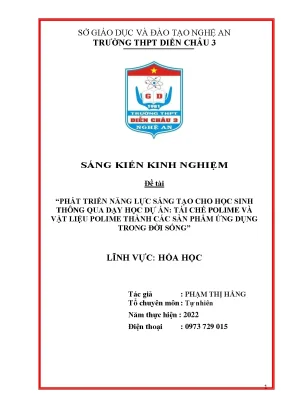 Skkn phát triển năng lực sáng tạo cho học sinh thông qua dạy học dự án tái chế polime và vật liệu polime thành các sản phẩm ứng dụng trong đời sống