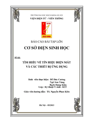 Báo cáo bài tập lớn cơ sở điện sinh học đề tài tìm hiểu về tín hiệu điện mắt và các thiết bị ứng dụng