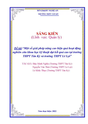 Skkn một số giải pháp nâng cao hiệu quả hoạt động nghiên cứu khoa học kỹ thuật đạt kết quả cao tại trường thpt tân kỳ và trường thpt lê lợi