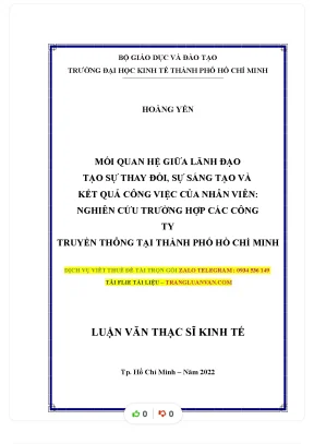 Mối quan hệ giữa lãnh đạo tạo sự thay đổi sự sáng tạo và kết quả công việc của nhân viên nghiên cứu trường hợp các công ty truyền thông tại thành phố hồ chí minh