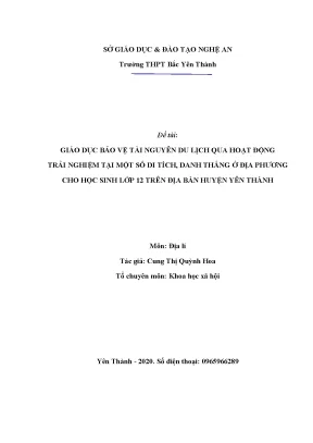 Skkn giáo dục bảo vệ tài nguyên du lịch qua hoạt động trải nghiệm tại một số di tích danh thắng ở địa phương cho học sinh lớp 12 trên địa bàn huyện yên thành