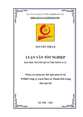 Nâng cao năng lực đội ngũ quản lý tại tnhh công ty gạch men sứ thanh hải trong thời đại 4 0