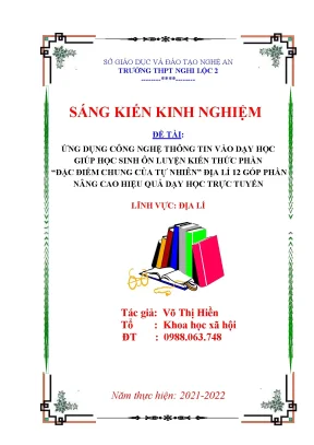Skkn ứng dụng công nghệ thông tin vào dạy học giúp học sinh ôn luyện kiến thức phần đặc điểm chung của tự nhiên địa lí 12 góp phần nâng cao hiệu quả dạy học trực tuyến