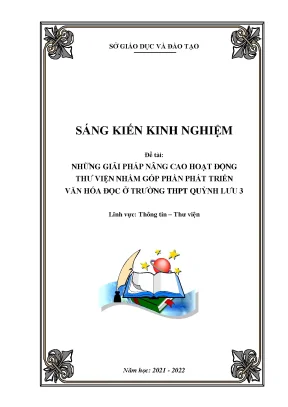 Skkn những giải pháp nâng cao hoạt động thƣ viện nhằm góp phần phát triển văn hóa đọc ở trƣờng thpt quỳnh lƣu 3