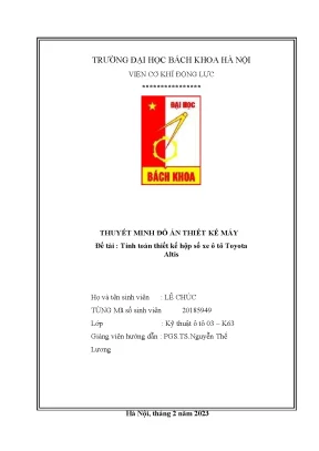 Thuyết minh đồ án thiết kế máy đề tài tính toán thiết kế hộp số xe ô tô toyota altis