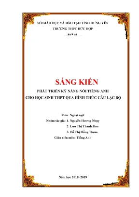 Skkn phát triển kỹ năng nói tiếng anh cho học sinh thpt qua hình thức câu lạc bộ