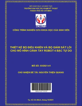 Hcmute thiết kế bộ điều khiển và bộ giám sát lỗi cho mô hình cánh tay robot 4 bậc tự do