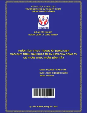 Đồ án hcmute phân tích thực trạng áp dụng gmp vào quy trình sản xuất mì ăn liền của công ty cổ phần thực phẩm bình tây