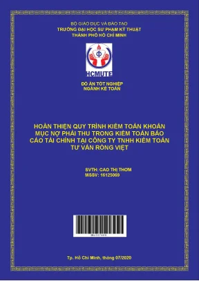 Đồ án hcmute hoàn thiện quy trình kiểm toán khoản mục nợ phải thu trong kiểm toán báo cáo tài chính tại công ty tnhh kiểm toán tư vấn rồng việt