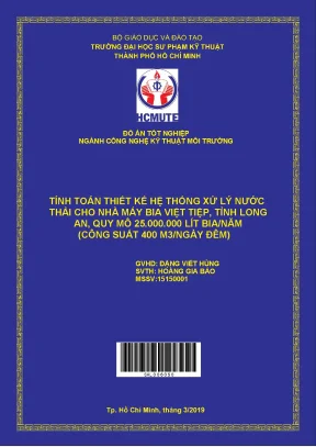 Đồ án hcmute tính toán thiết kế hệ thống xử lý nước thải cho nhà máy bia việt tiệp tỉnh long an quy mô 25000000 lít bia năm công suất 400m3 ngày đêm