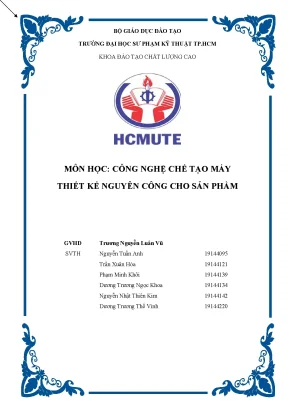 Tiểu luận tiểu luận công nghệ chế tạo máy thiết kế nguyên công cho sản phầm