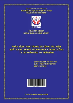 Đồ án hcmute phân tích thực trạng về công tác kiểm soát chất lượng tại nhà máy 1 thuộc công ty cổ phần đầu tư thái bình