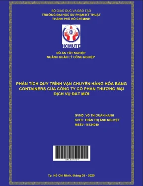 Đồ án hcmute phân tích quy trình vận chuyển hàng hóa bằng container của công ty cổ phần thương mại dịch vụ đất mới