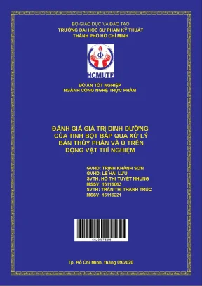 Đồ án hcmute đánh giá giá trị dinh dưỡng của tinh bột bắp qua xử lý bán thủy phân và ủ trên động vật thí nghiệm