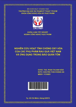 Đồ án hcmute nghiên cứu hoạt tính chống oxy hóa của các phụ phẩm rau quả việt nam và ứng dụng trong bảo quản tôm