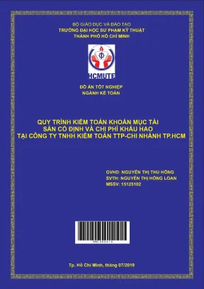 Đồ án hcmute quy trình kiểm toán khoản mục tài sản cố định và chi phí khấu hao