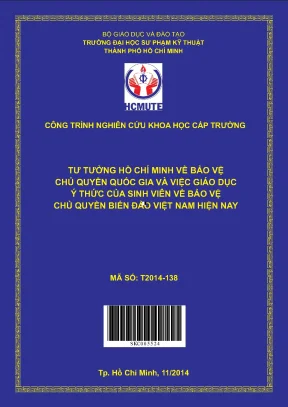 Hcmute tư tưởng hồ chí minh về bảo vệ chủ quyền quốc gia và việc giáo dục ý thức của sinh viên về bảo vệ chủ quyền biển đảo việt nam hiện nay