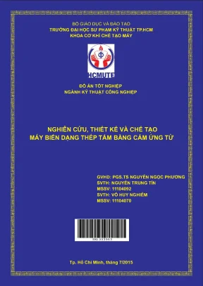 Đồ án hcmute nghiên cứu thiết kế và chế tạo máy biến dạng thép tấm bằng cảm ứng từ