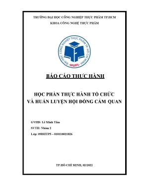 Báo cáo thực hành thực hành tổ chức và huấn luyện hội đồng cảm quan bài 2 thí nghiệm tuyển chọn hội đồng
