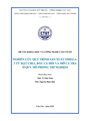 Tiểu luận nghiên cứu quy trình sản xuất omega3 từ hạt chia đầu cá hồi và mỡ cá tra ở quy mô phòng thí nghiệm