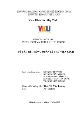 Báo cáo môn học phân tích và thiết kế hệ thống đề tài hệ thống quản lý thư viện sách