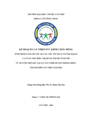 Tiểu luận kế hoạch can thiệp sức khỏe cộng đồng tình hình tăng huyết áp các yếu tố nguy cơ tim mạch và tuân thủ điều trị dùng thuốc ở người từ 18 tuổi trở lên