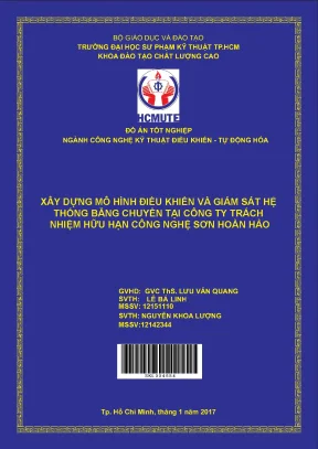 Đồ án hcmute xây dựng mô hình điều khiển và giám sát hệ thống băng chuyền tại công ty trách nhiệm hữu hạn công nghệ sơn hoàn hảo