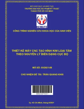 Hcmute thiết kế máy cnc tạo hình kim loại tấm theo nguyên lý biến dạng cục bộ