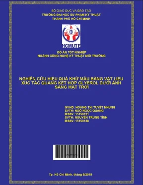Đồ án hcmute nghiên cứu hiệu quả khử màu bằng vật liệu xúc tác quang kết hợp glycerol dưới ánh sáng mặt trời