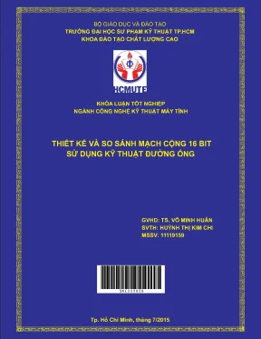Đồ án hcmute thiết kế và so sánh mạch cộng 16 bit sử dụng kỹ thuật đường ống