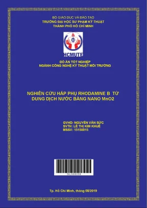 Đồ án hcmute nghiên cứu hấp phụ rhodamine b từ dung dịch nước bằng nano mno2