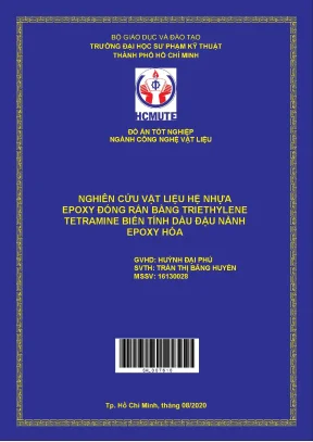 Đồ án hcmute nghiên cứu vật liệu nhựa epoxy đóng rắn bằng triethylene tetramine biến tính dầu đậu nành epoxy hóa