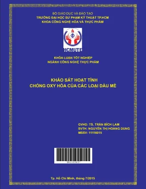 Đồ án hcmute khảo sát hoạt tính chống oxy hóa của các loại dầu mè