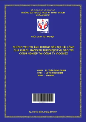 Đồ án hcmute những yếu tố ảnh hưởng đến sự hài lòng của khách hàng sử dụng dịch vụ bảo trì công nghiệp tại công ty vicomex
