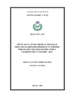 Mô tả nguy cơ mắc bệnh lý tim mạch trong 10 năm theo thang điểm framingham và who ish ở bệnh nhân đái tháo đường type 2 tại bệnh viện e năm 2020 2021