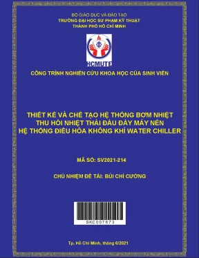 Hcmute thiết kế và chế tạo hệ thống bơm nhiệt thu hồi nhiệt thải đầu đẩy máy nén hệ thống điều hòa không khí water chiller